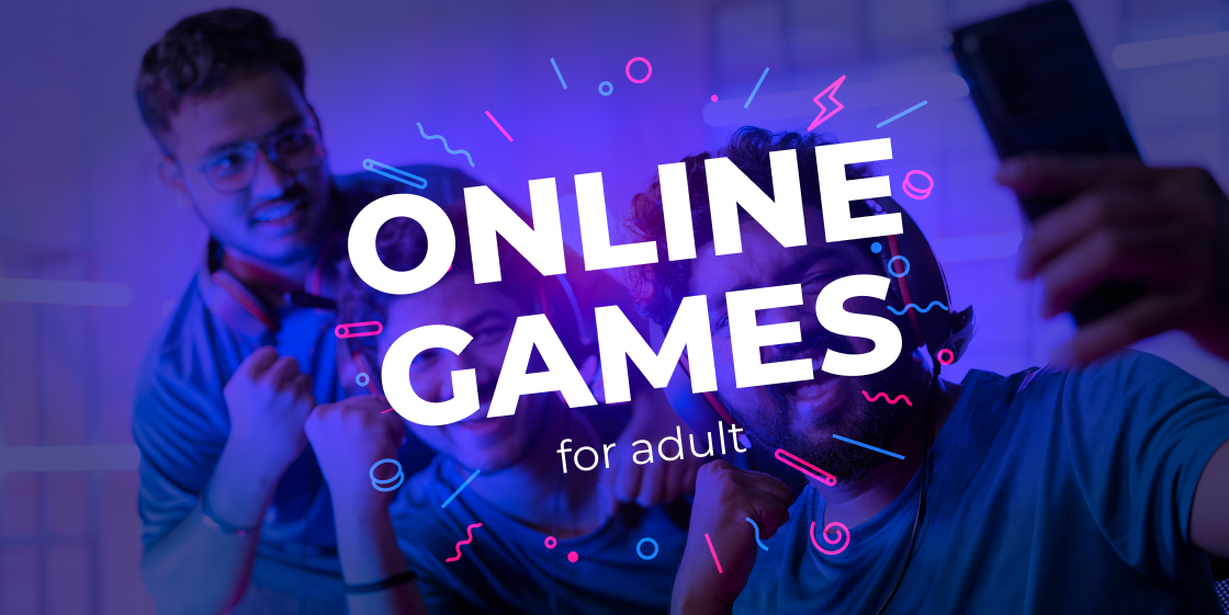 21 Best Free Online Games For Adults