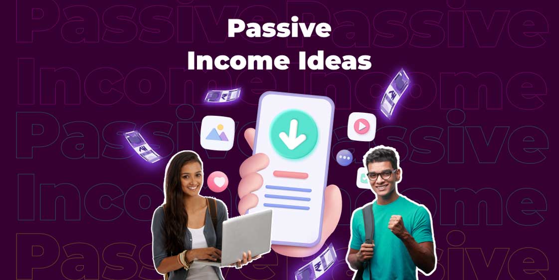 30 Passive Ideas To Help You Make Money in India in 2024