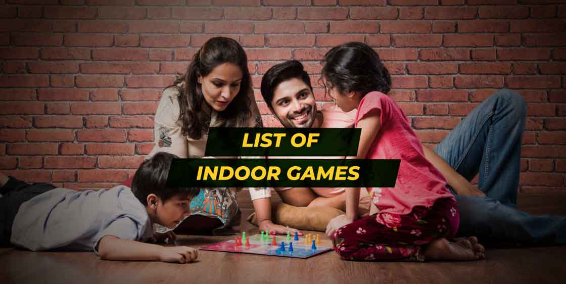 List of Indoor Games For Children & Adults | Top 50 Indoor Games